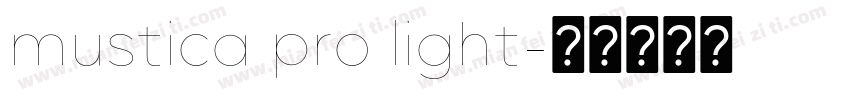 mustica pro light字体转换